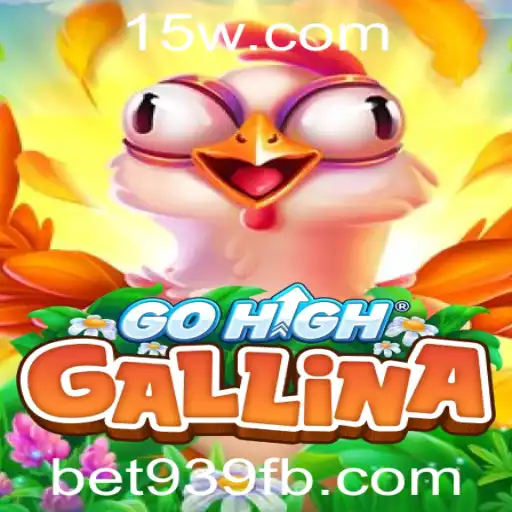 GoHighGallina: Aventura e Estratégia Combinadas no Novo Jogo de Apostas