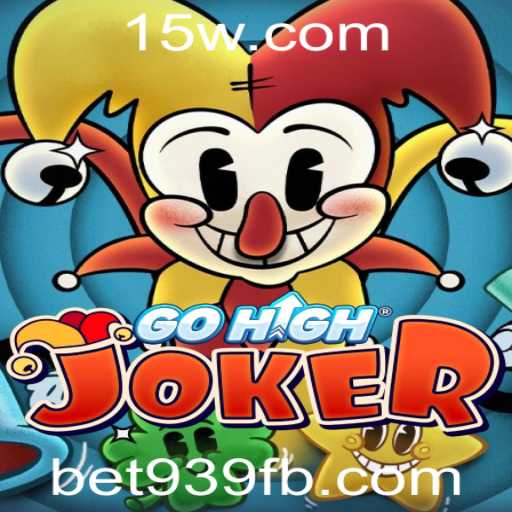 Descubra o Fascinante Mundo de GoHighJoker com Bet939